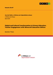 Digital and Cultural Transformation in Primary Education. Teacher Engagement with Minecraft Education Edition