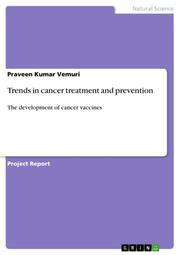 Trends in cancer treatment and prevention