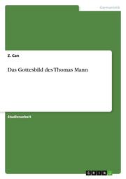 Das Gottesbild des Thomas Mann