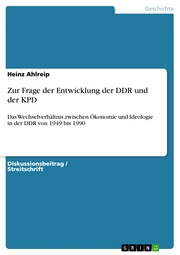 Zur Frage der Entwicklung der DDR und der KPD