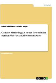 Content Marketing als neues Potenzial im Bereich der Verbandskommunikation