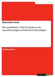 Die Asyldebatte 1992 im Kontext der Ausschreitungen in Rostock-Lichtenhagen