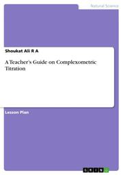 A Teachers Guide on Complexometric Titration