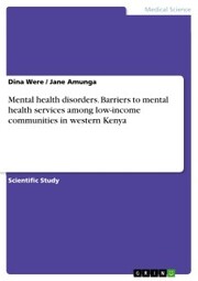 Mental health disorders. Barriers to mental health services among low-income communities in western Kenya - Cover