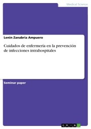 Cuidados de enfermería en la prevención de infecciones intrahospitales