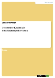 Mezzanine-Kapital als Finanzierungsalternative - Cover