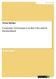 Corporate Governance in den USA und in Deutschland