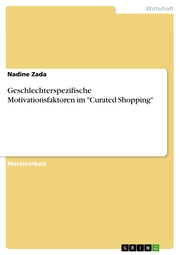 Geschlechterspezifische Motivationsfaktoren im 'Curated Shopping'