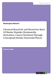 Chemical Reactivity and Bioactivity Rates Of Marine Peptides Hemiasterlin Derivatives. Cancer Treatment Through Conceptual Density Functional Theory