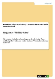 Singapurs 'Midlife-Krise'