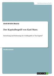Der Kapitalbegriff von Karl Marx