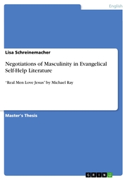 Negotiations of Masculinity in Evangelical Self-Help Literature