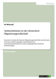Antisemitismus in der deutschen Migrationsgesellschaft