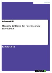 Mögliche Einflüsse des Fastens auf die Parodontitis - Cover