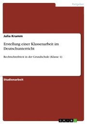 Erstellung einer Klassenarbeit im Deutschunterricht