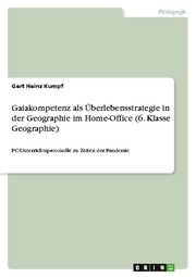 Gaiakompetenz als Überlebensstrategie in der Geographie im Home-Office (6. Klasse Geographie) - Cover
