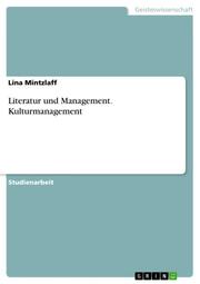 Literatur und Management. Kulturmanagement
