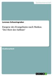 Exegese des Evangeliums nach Markus. 'Der Herr des Sabbats' - Cover