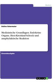 Medizinische Grundlagen. Endokrine Organe, Herz-Kreislauf-Schock und anaphylaktische Reaktion - Cover