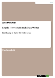 Legale Herrschaft nach Max Weber