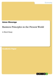 Business Principles in the Present World
