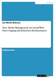 New Media Management im Social Web. Zum Umgang mit kritischen Kommentaren - Cover