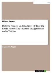 Deferral request under article 18(2) of the Rome Statute. The situation in Afghanistan under Taliban - Cover