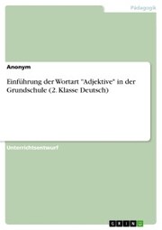 Einführung der Wortart 'Adjektive' in der Grundschule (2. Klasse Deutsch) - Cover