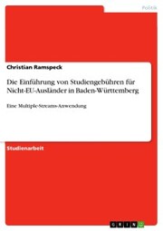 Die Einführung von Studiengebühren für Nicht-EU-Ausländer in Baden-Württemberg - Cover