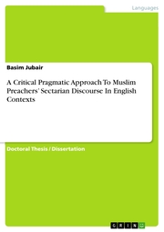 A Critical Pragmatic Approach To Muslim Preachers' Sectarian Discourse In English Contexts