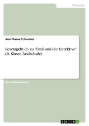 Lesetagebuch zu 'Emil und die Detektive' (6. Klasse Realschule) - Cover