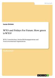 WTO and Fridays For Future. How green is WTO?