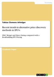 Recent trends in alternative price discovery methods in IPO's