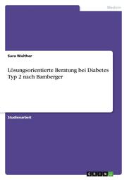 Lösungsorientierte Beratung bei Diabetes Typ 2 nach Bamberger