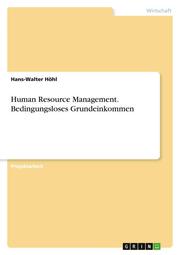 Human Resource Management. Bedingungsloses Grundeinkommen