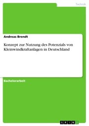 Konzept zur Nutzung des Potenzials von Kleinwindkraftanlagen in Deutschland - Cover