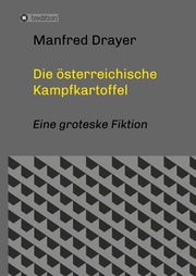 Die österreichische Kampfkartoffel - Cover