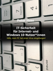IT-Sicherheit für Internet- und Windows 10 Nutzer