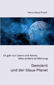 Demokrit und der blaue Planet