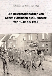 Die Kriegstagebücher von Agnes Hartmann aus Delbrück von 1942 bis 1945 - Cover