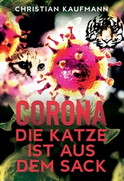 Corona: Die Katze ist aus dem Sack