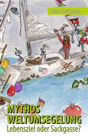 Mythos Weltumsegelung