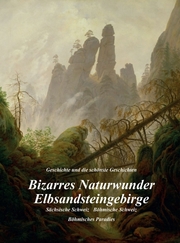 Bizarres Naturwunder Elbsandsteingebirge