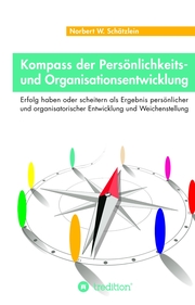 Kompass der Persönlichkeits- und Organisationsentwicklung
