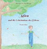 Mira und die Geheimnisse des Lebens