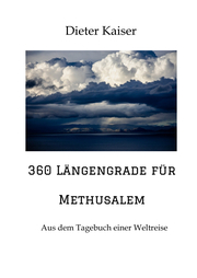 360 Längengrade für Methusalem