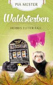 Waldsterben - Hubbis elfter Fall - Cover