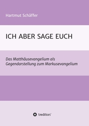 ICH ABER SAGE EUCH - Cover
