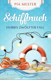 Schiffbruch - Hubbis zwölfter Fall - Cover