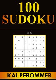 Sudoku - 100 Sudoku von Einfach bis Schwer 3
